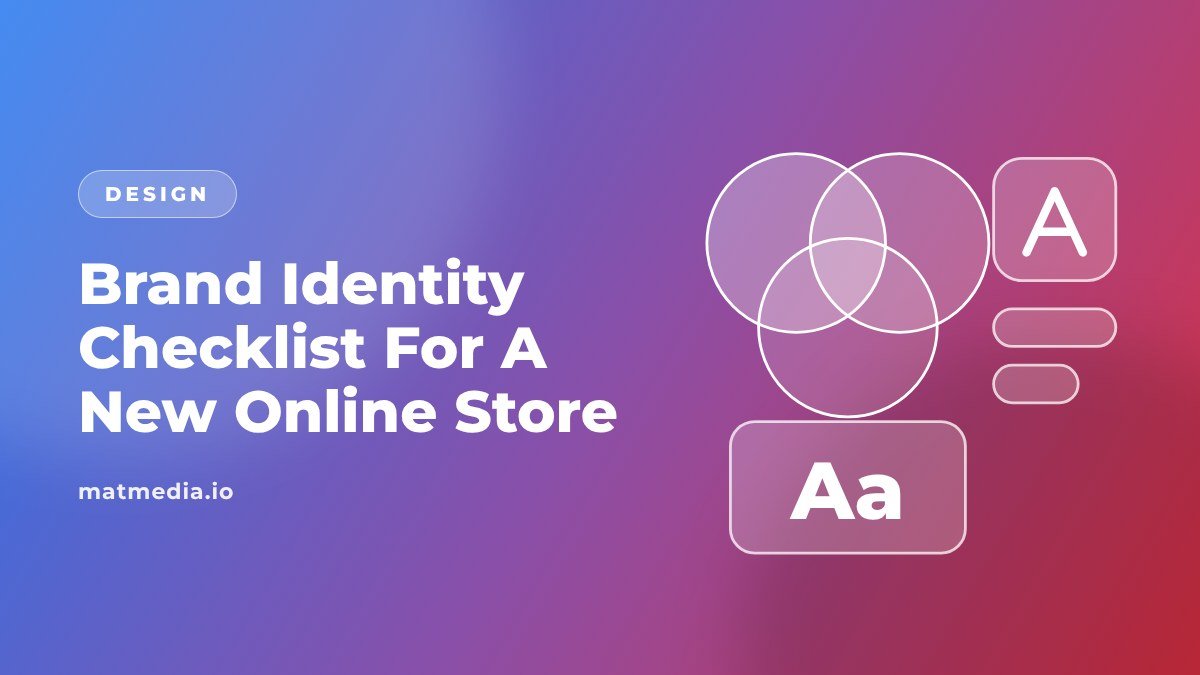 Brand Identity Checklist For A New Online Store